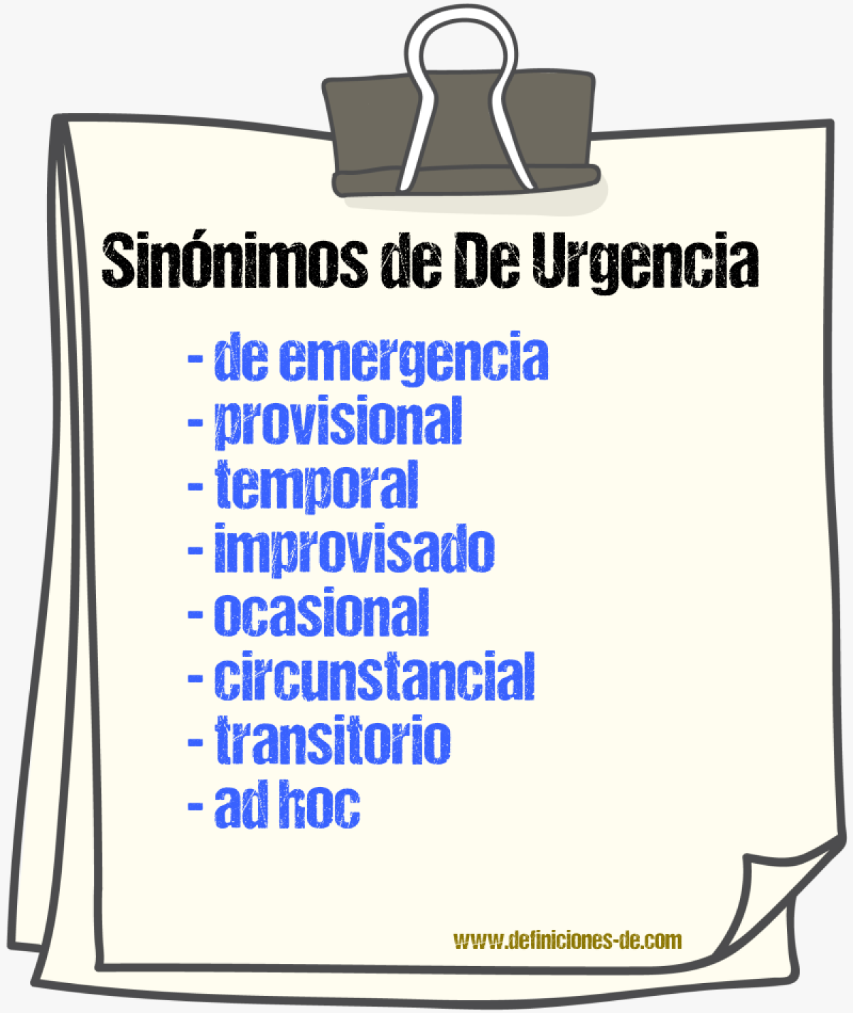 Sinónimos de de urgencia