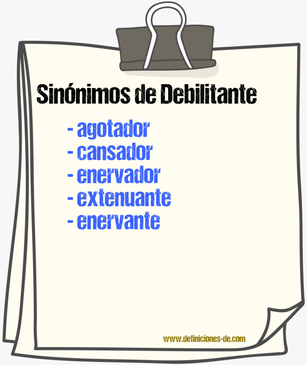 Sinnimos de debilitante