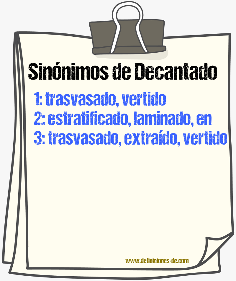 Sinónimos de decantado