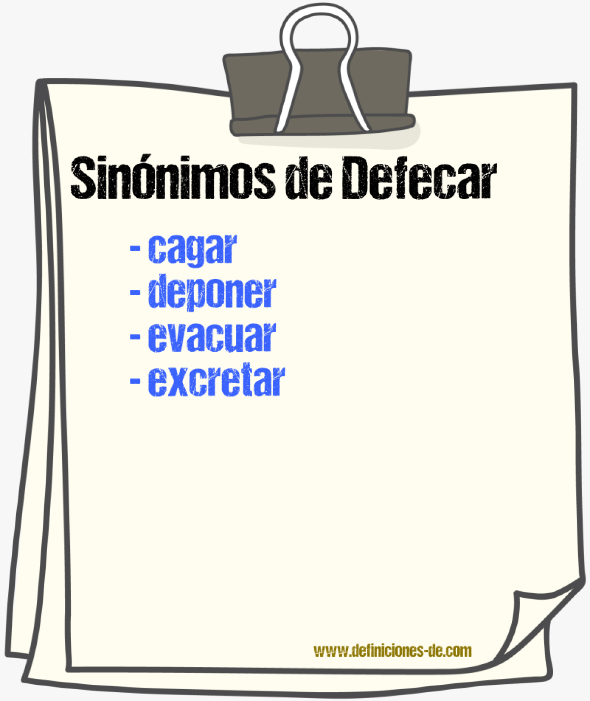 Sinnimos de defecar