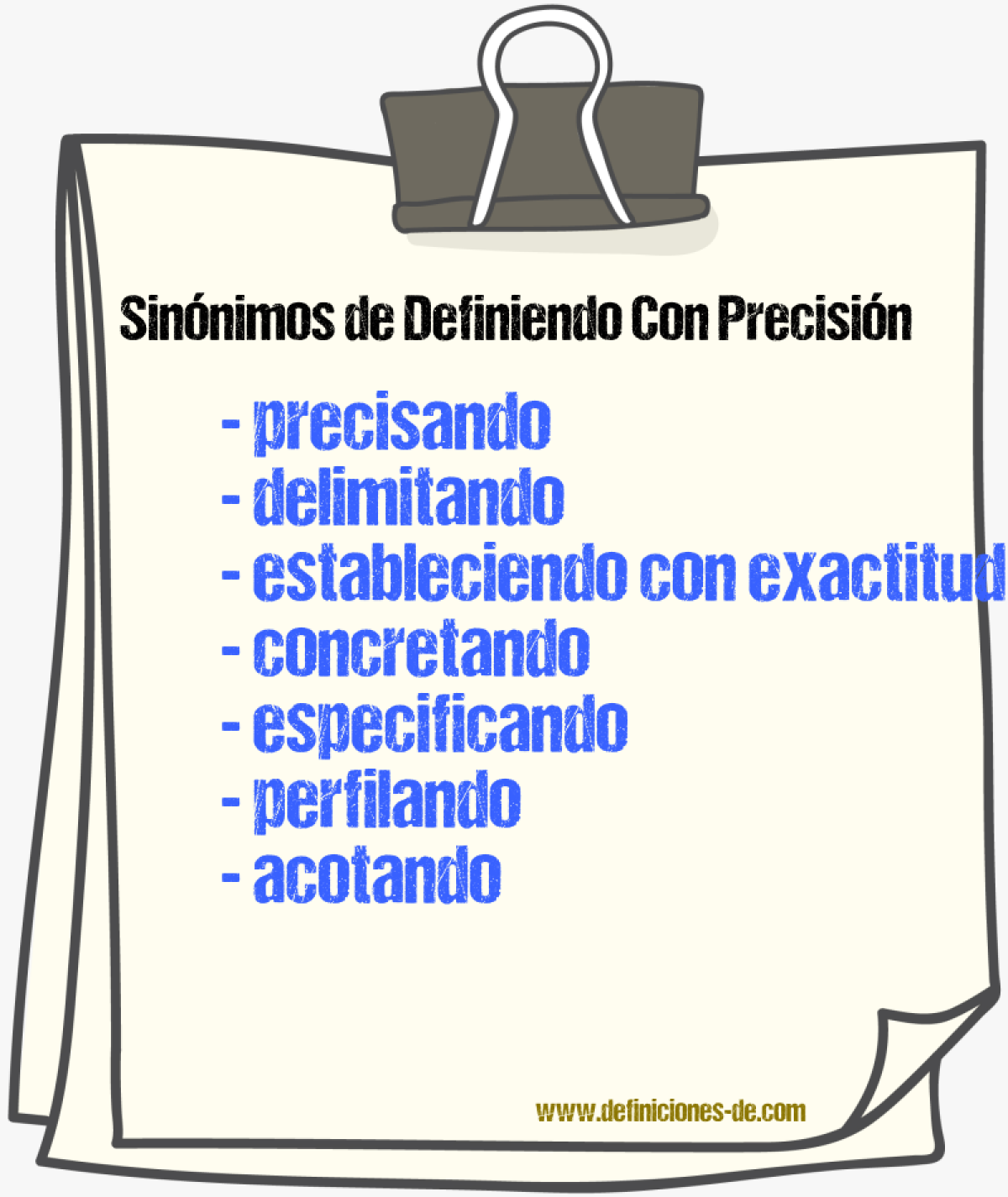 Sinónimos de definiendo con precisión