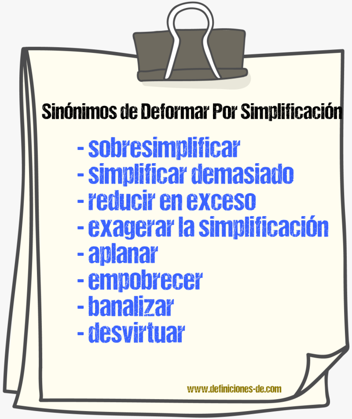 Sinónimos de deformar por simplificación