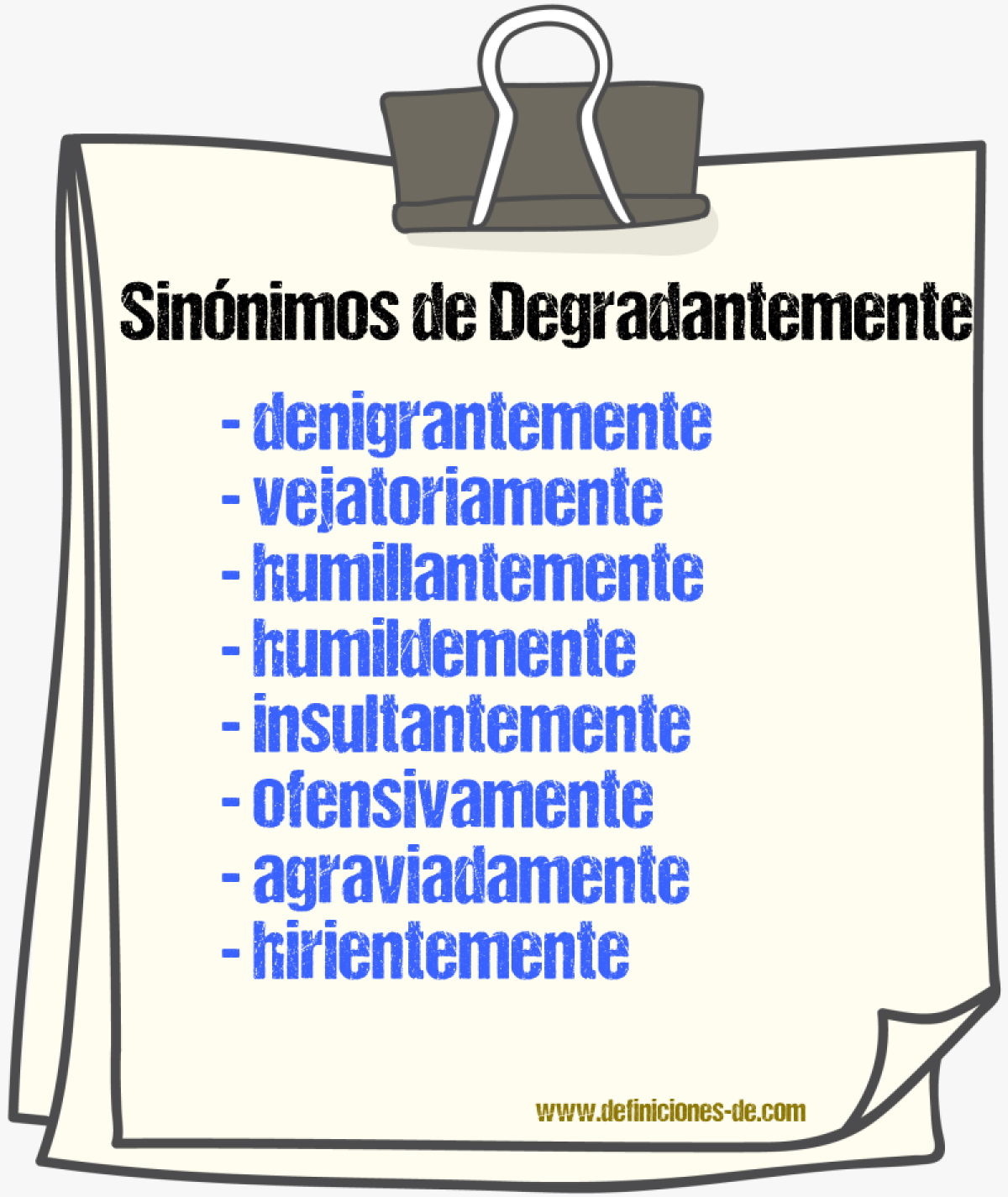 Sinónimos de degradantemente