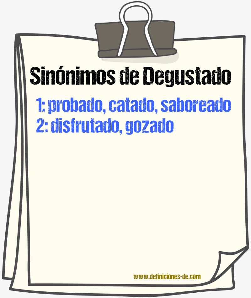 Sinónimos de degustado