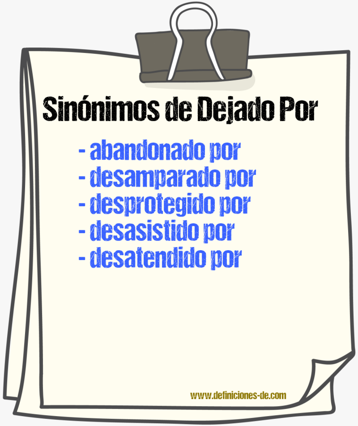 Sinónimos de dejado por
