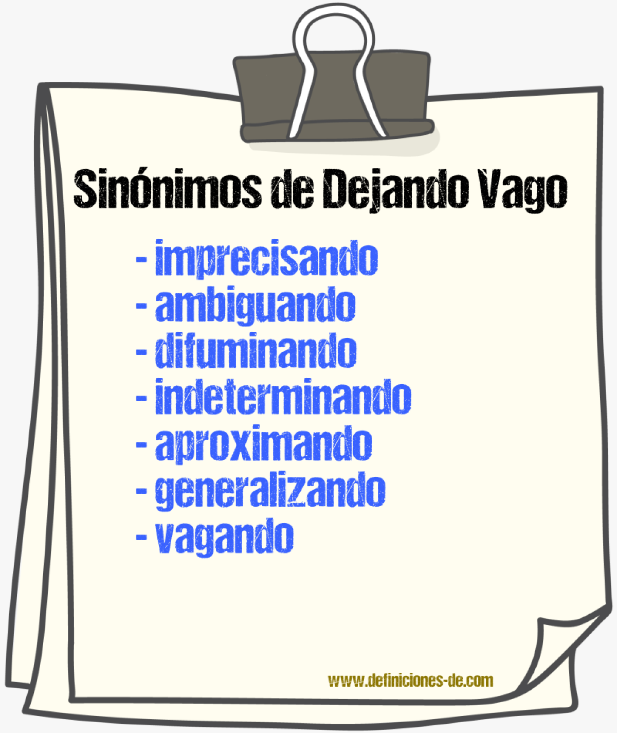 Sinónimos de dejando vago