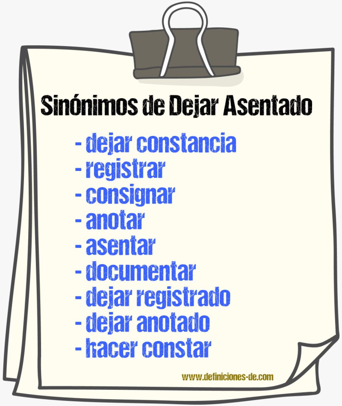 Sinónimos de dejar asentado