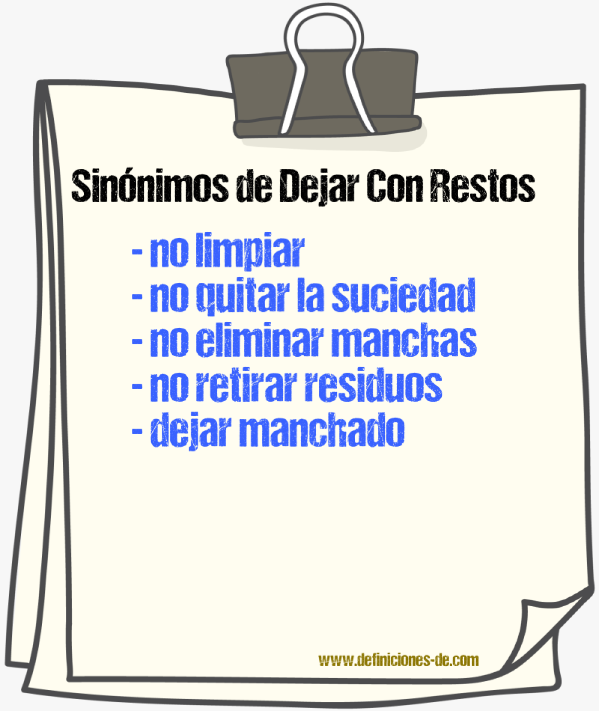 Sinónimos de dejar con restos