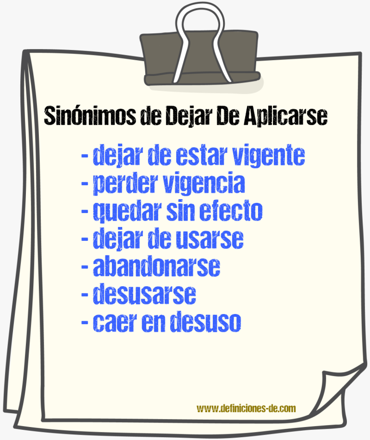 Sinónimos de dejar de aplicarse