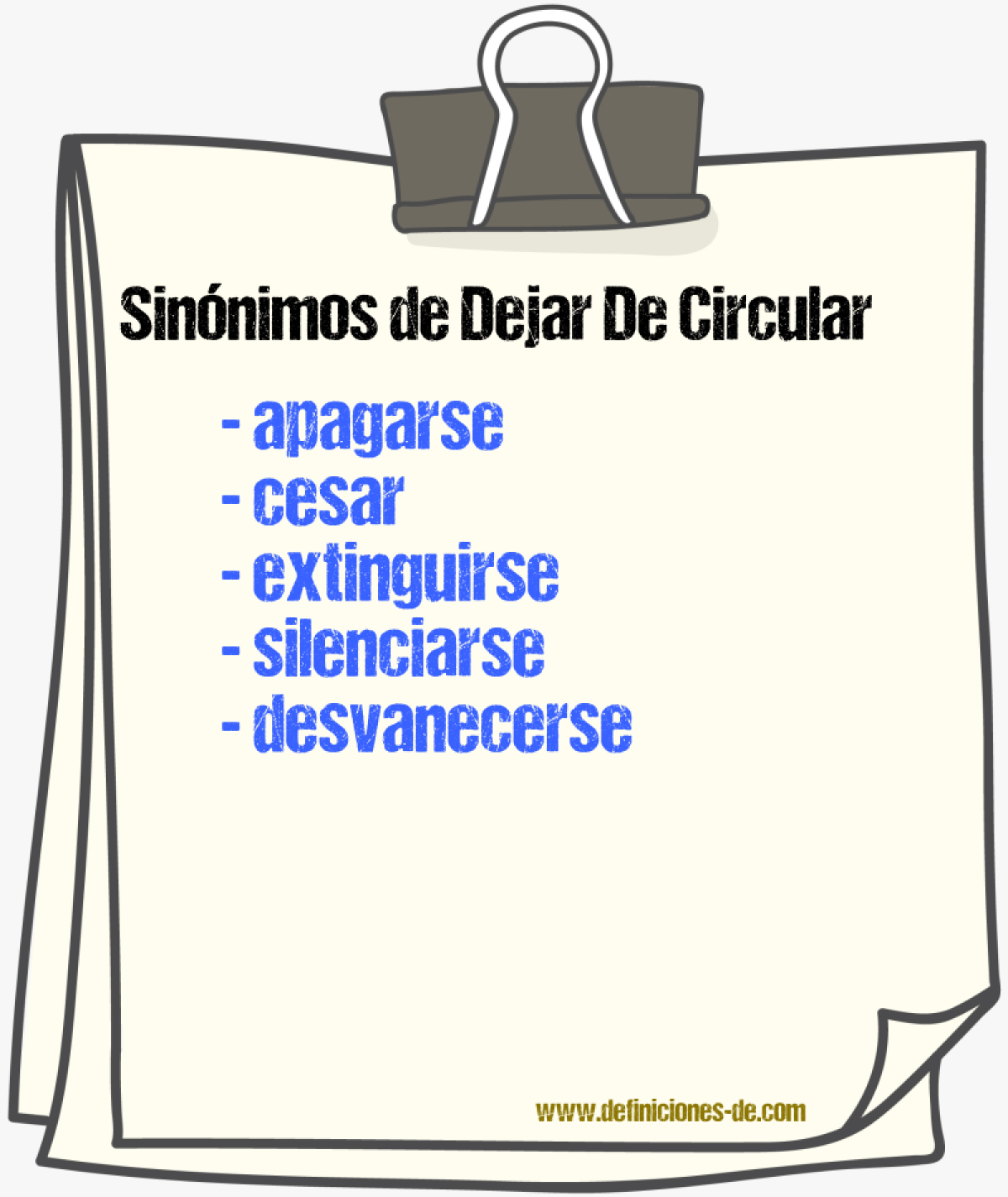 Sinónimos de dejar de circular