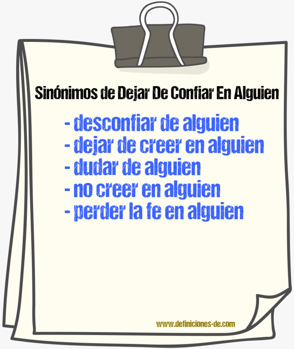 Sinónimos de dejar de confiar en alguien