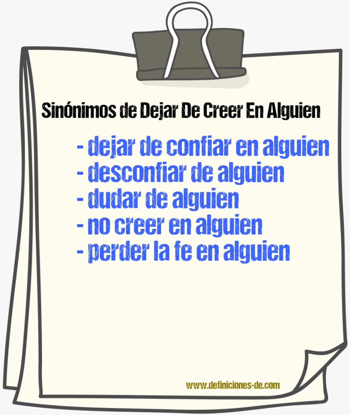 Sinónimos de dejar de creer en alguien