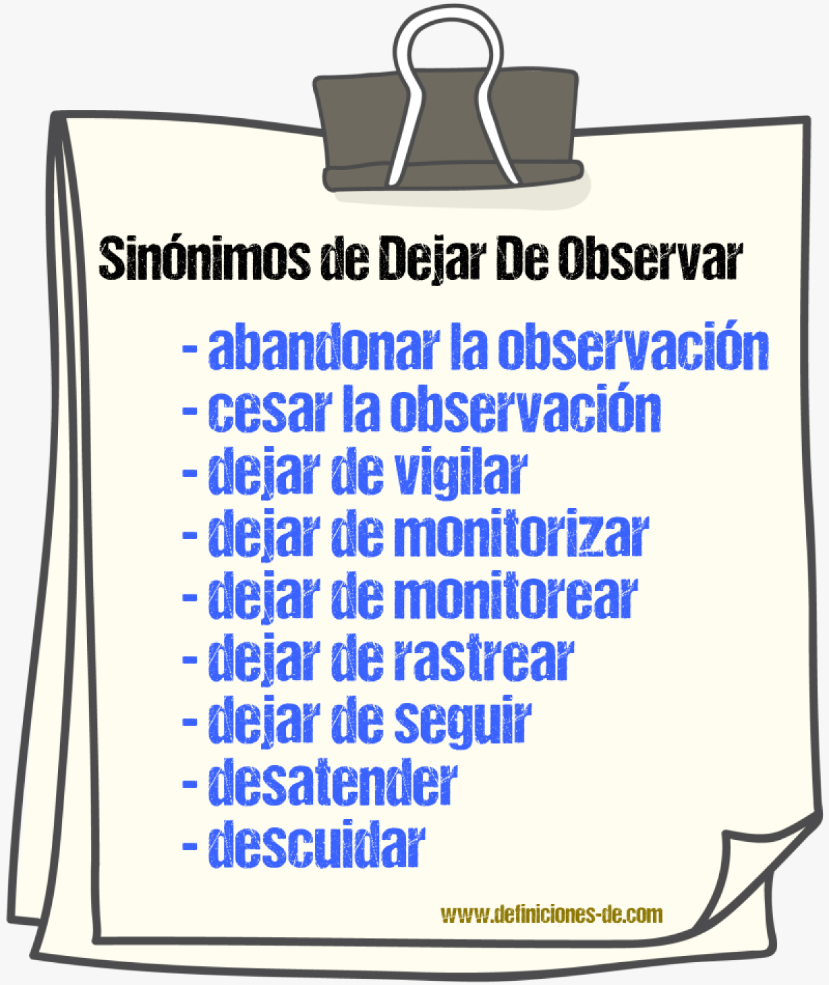 Sinónimos de dejar de observar