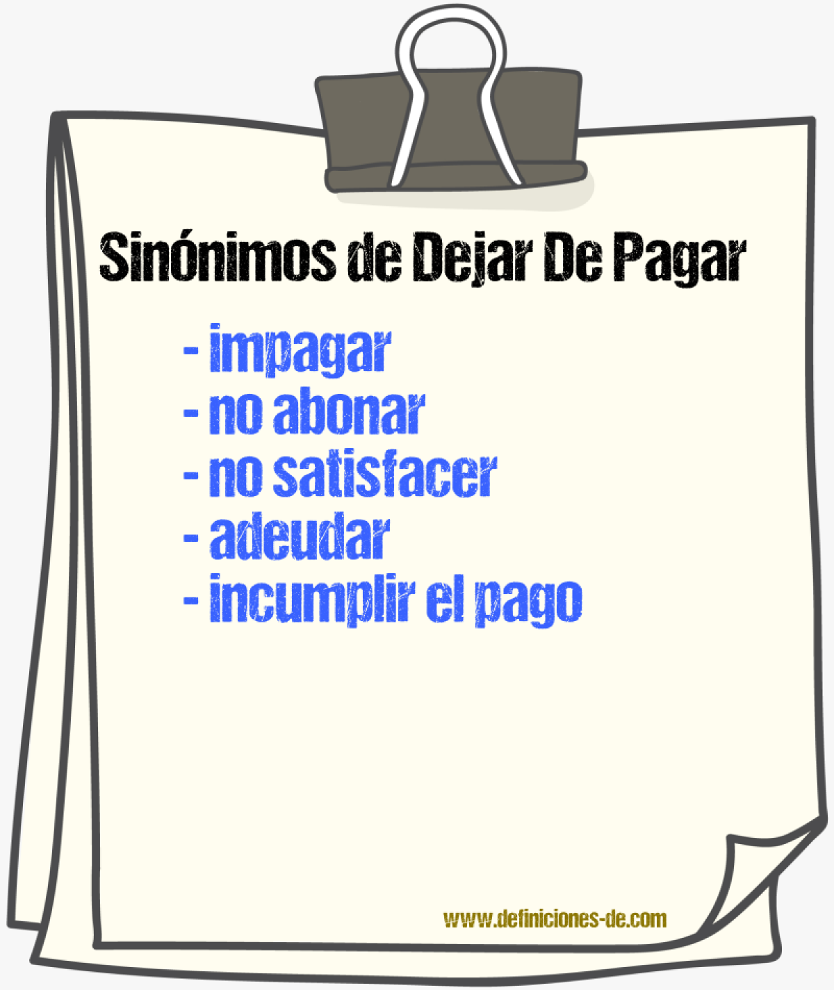 Sinónimos de dejar de pagar