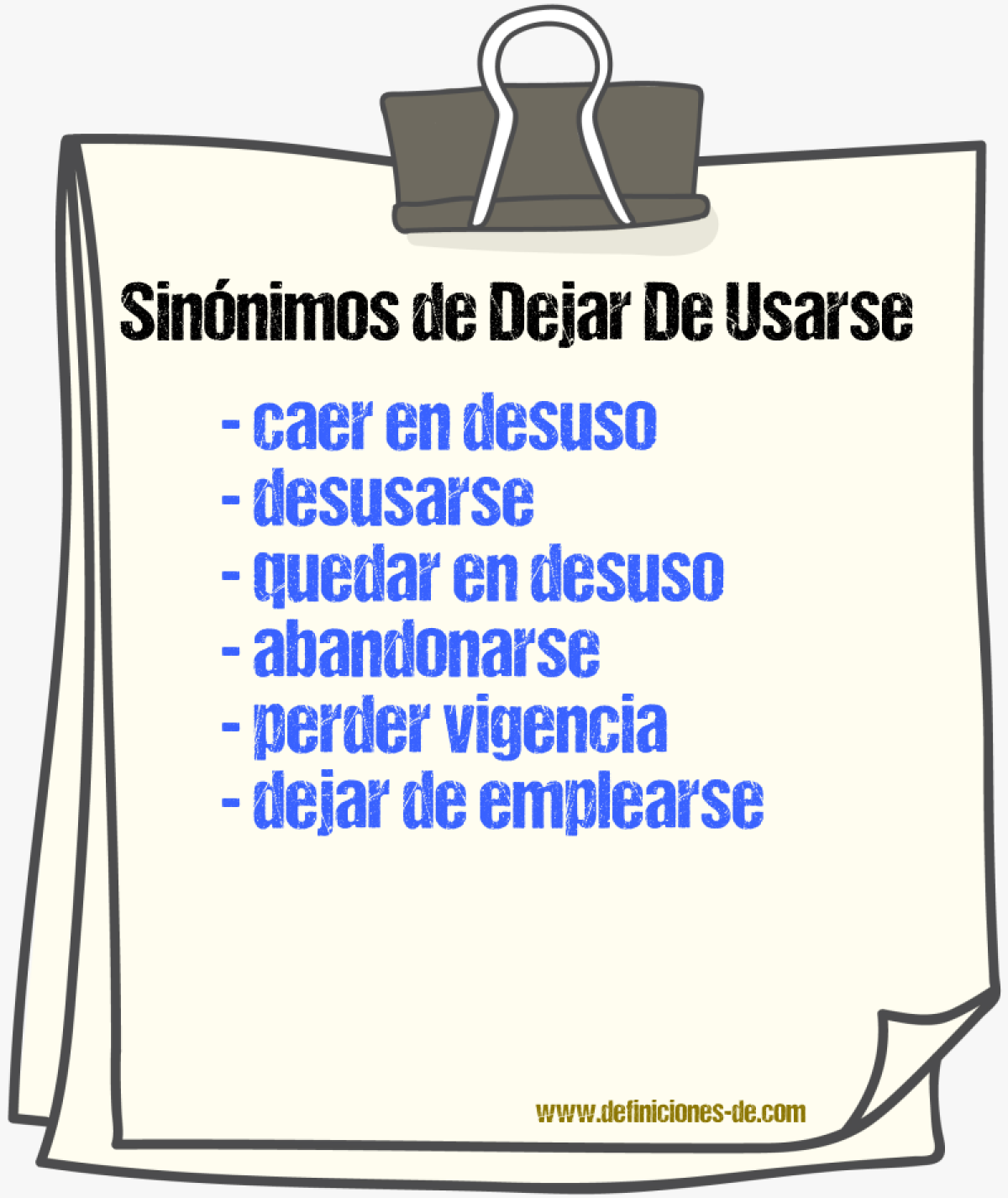 Sinónimos de dejar de usarse
