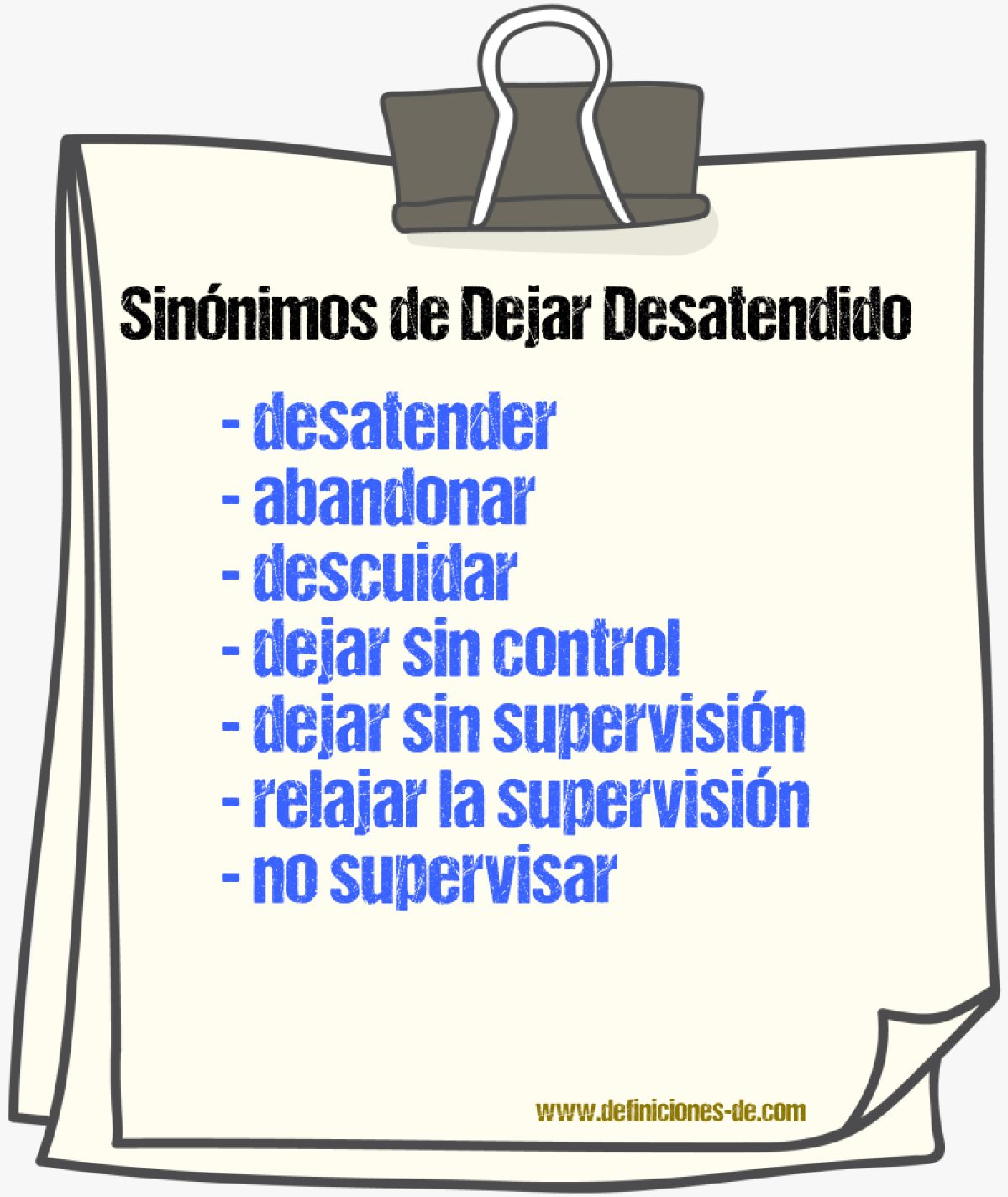 Sinónimos de dejar desatendido
