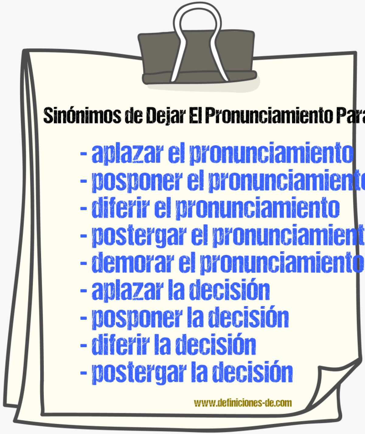 Sinónimos de dejar el pronunciamiento para después