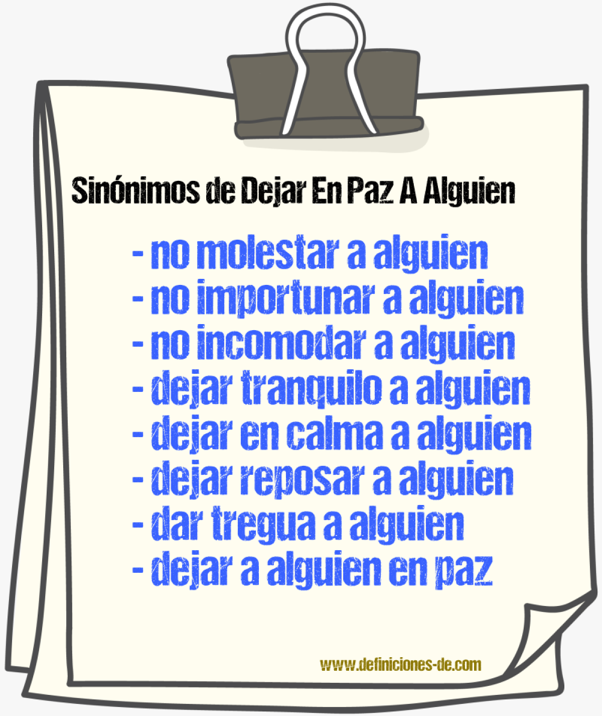 Sinónimos de dejar en paz a alguien