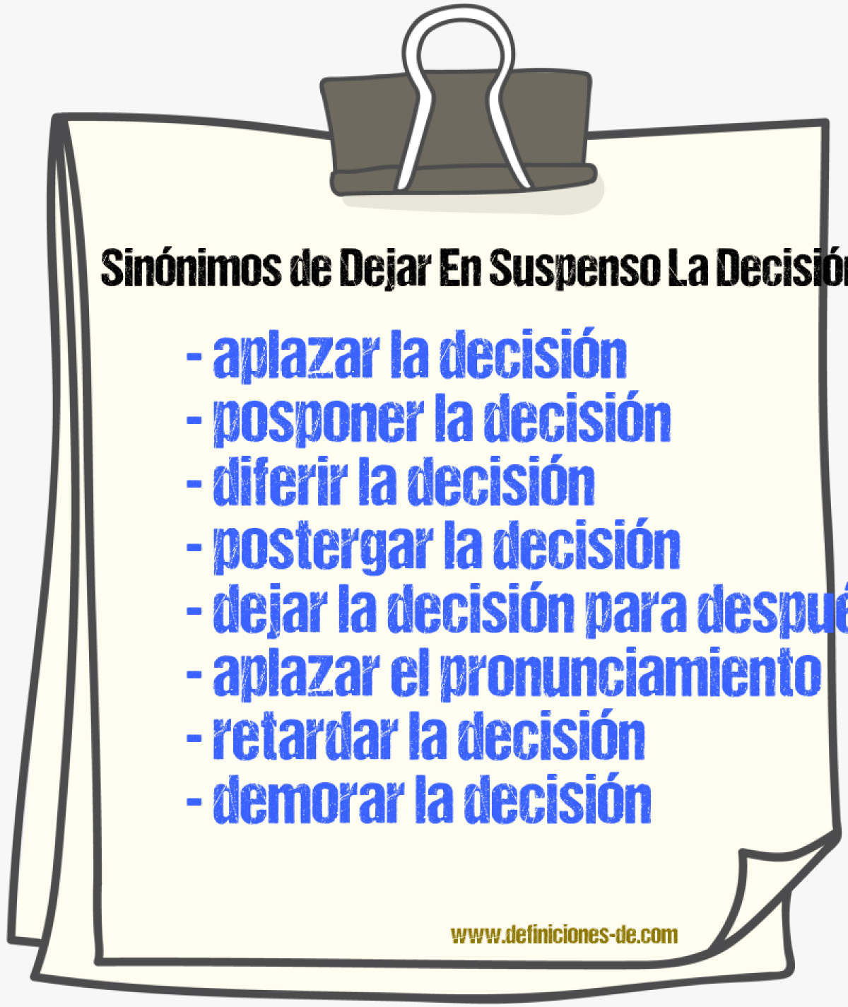 Sinónimos de dejar en suspenso la decisión