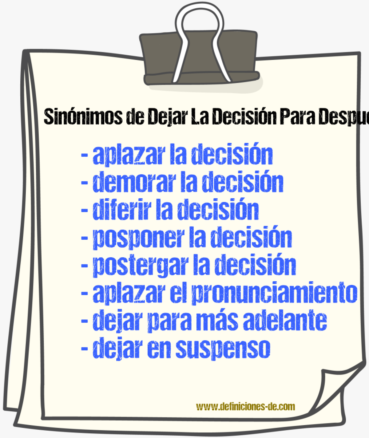 Sinónimos de dejar la decisión para después