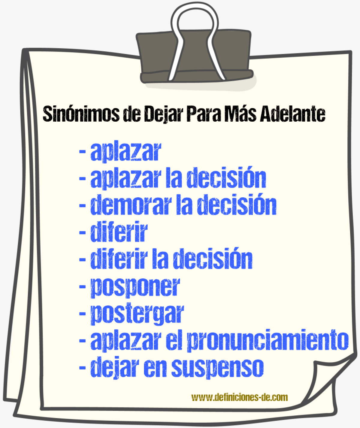 Sinónimos de dejar para más adelante