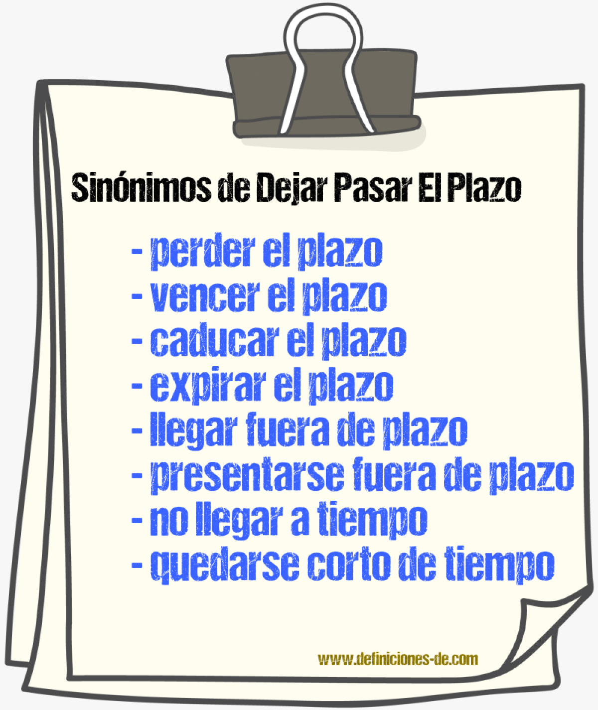 Sinónimos de dejar pasar el plazo