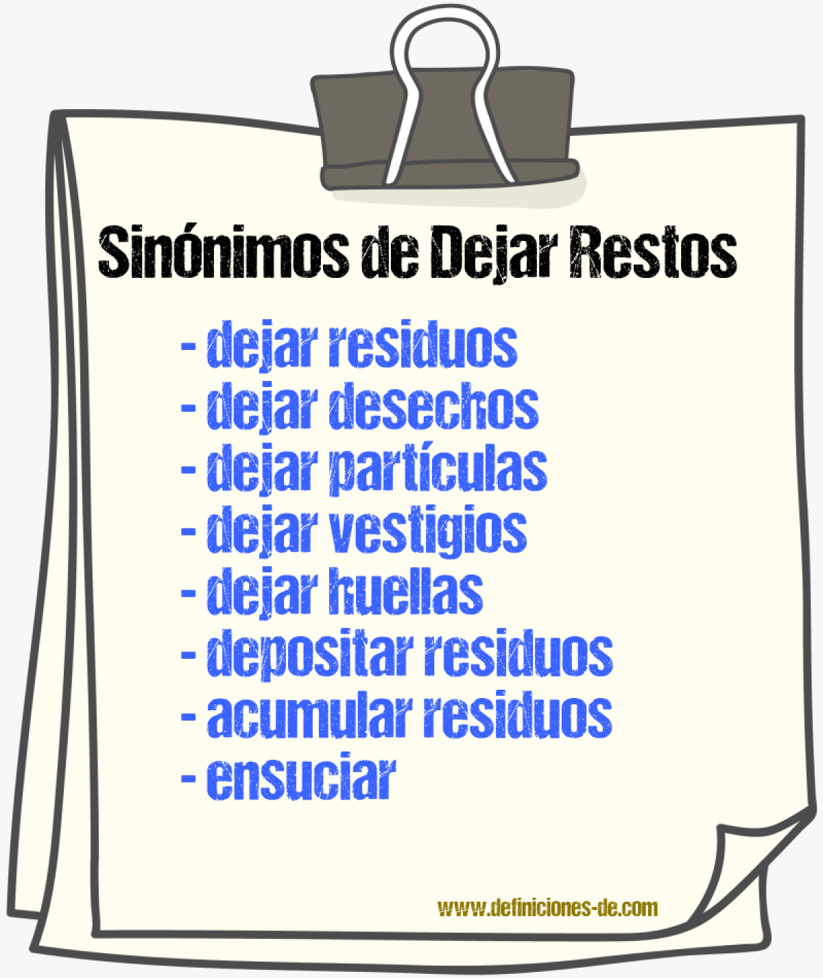 Sinónimos de dejar restos