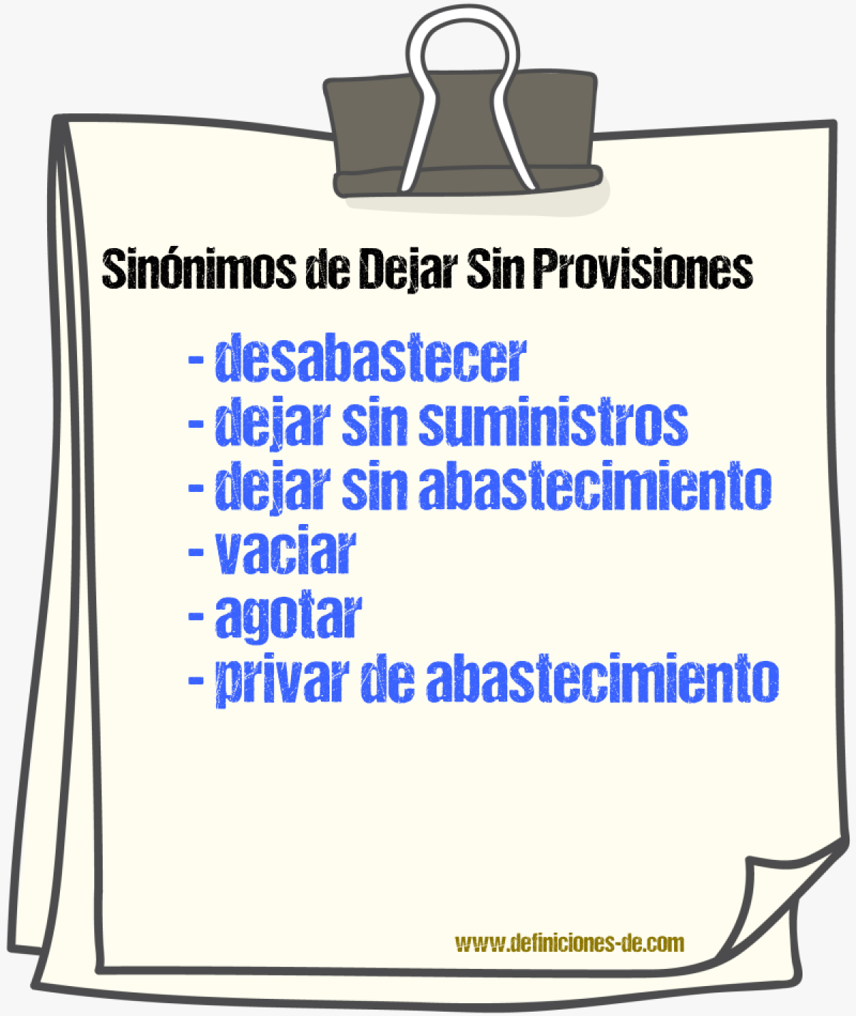 Sinónimos de dejar sin provisiones