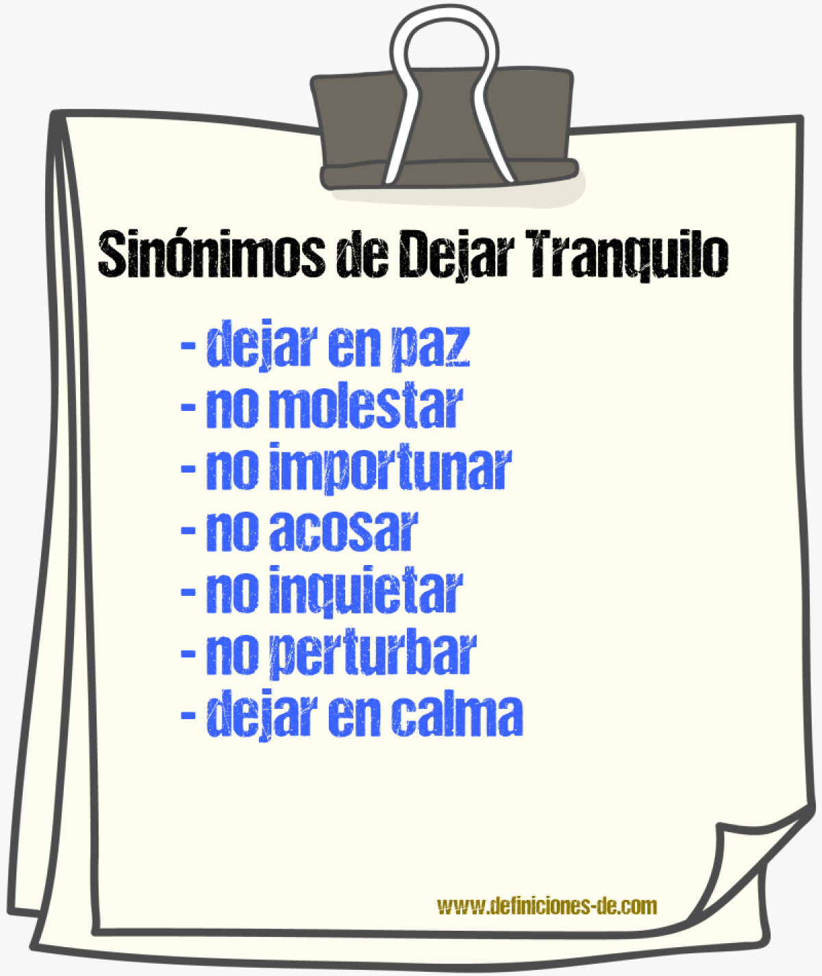 Sinónimos de dejar tranquilo