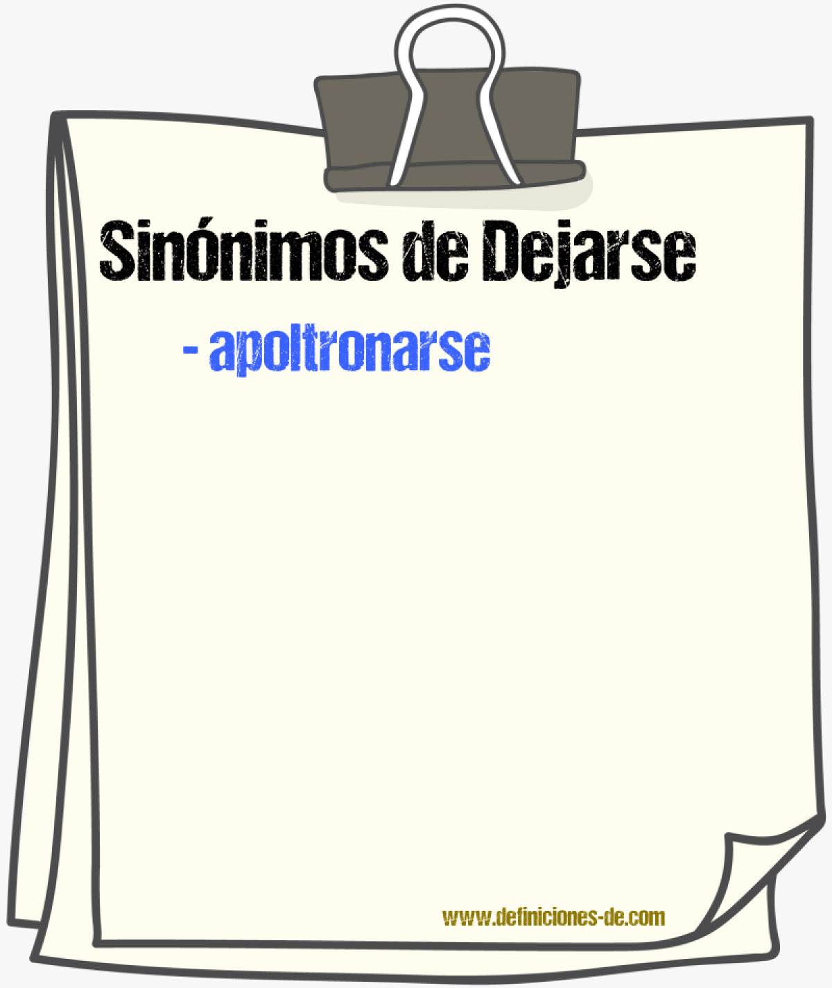 Sinnimos de dejarse