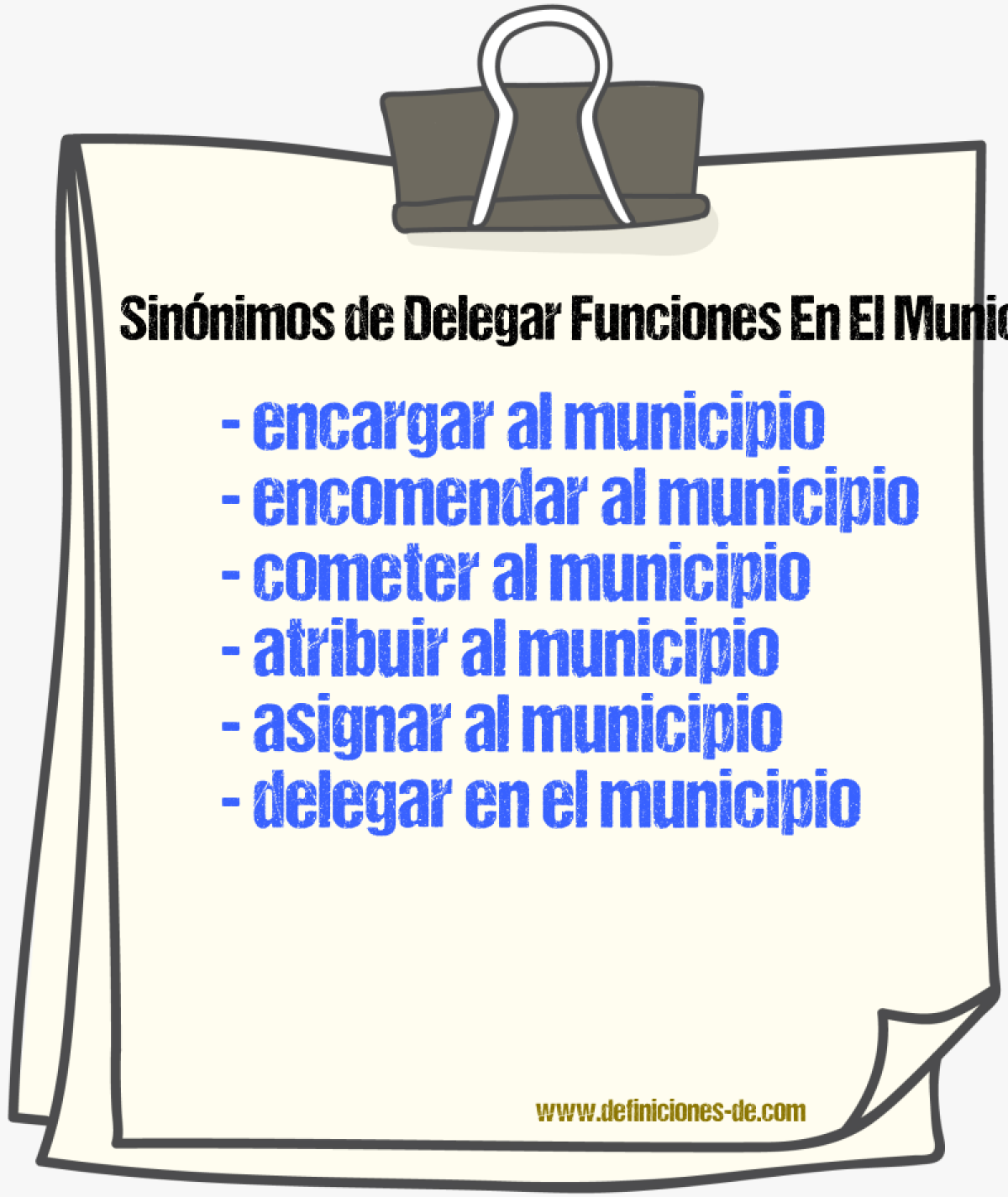 Sinónimos de delegar funciones en el municipio