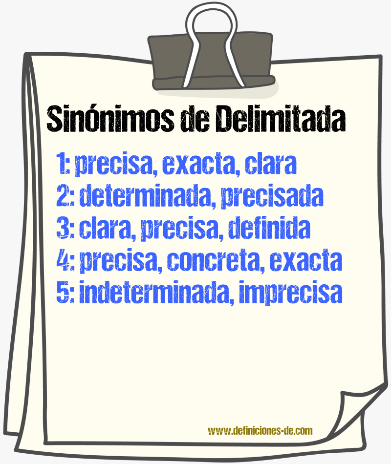 Sinónimos de delimitada
