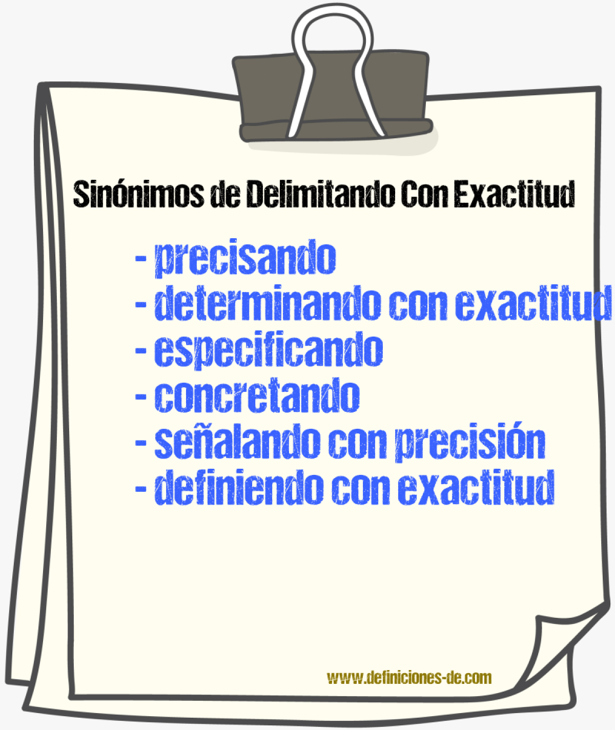 Sinónimos de delimitando con exactitud