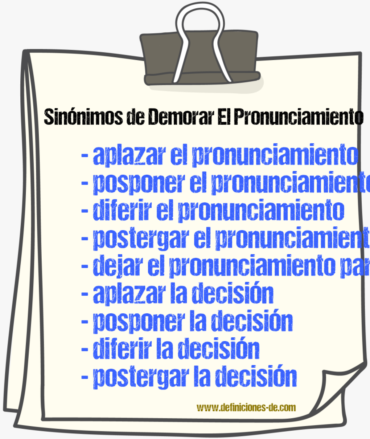 Sinónimos de demorar el pronunciamiento