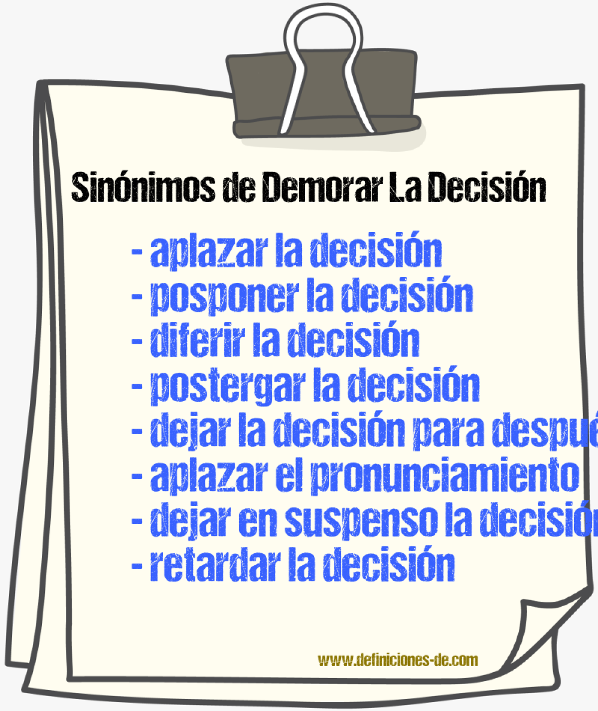 Sinónimos de demorar la decisión
