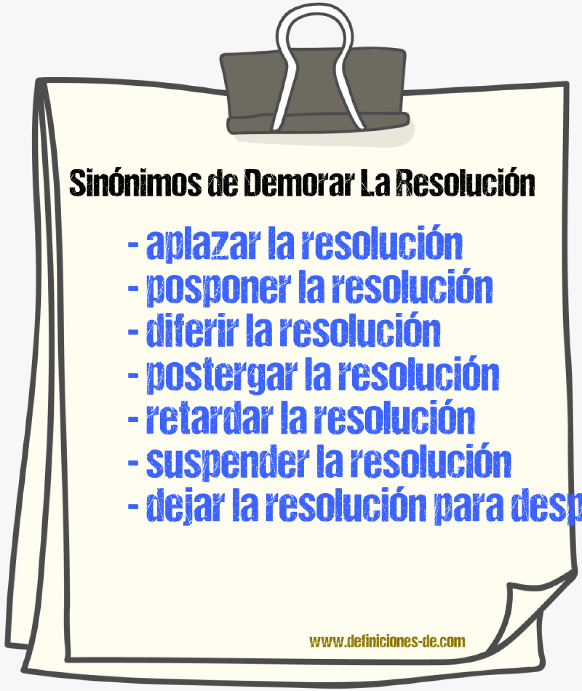 Sinónimos de demorar la resolución
