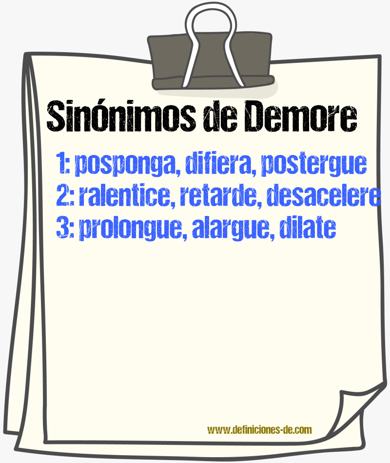 Sinónimos de demore