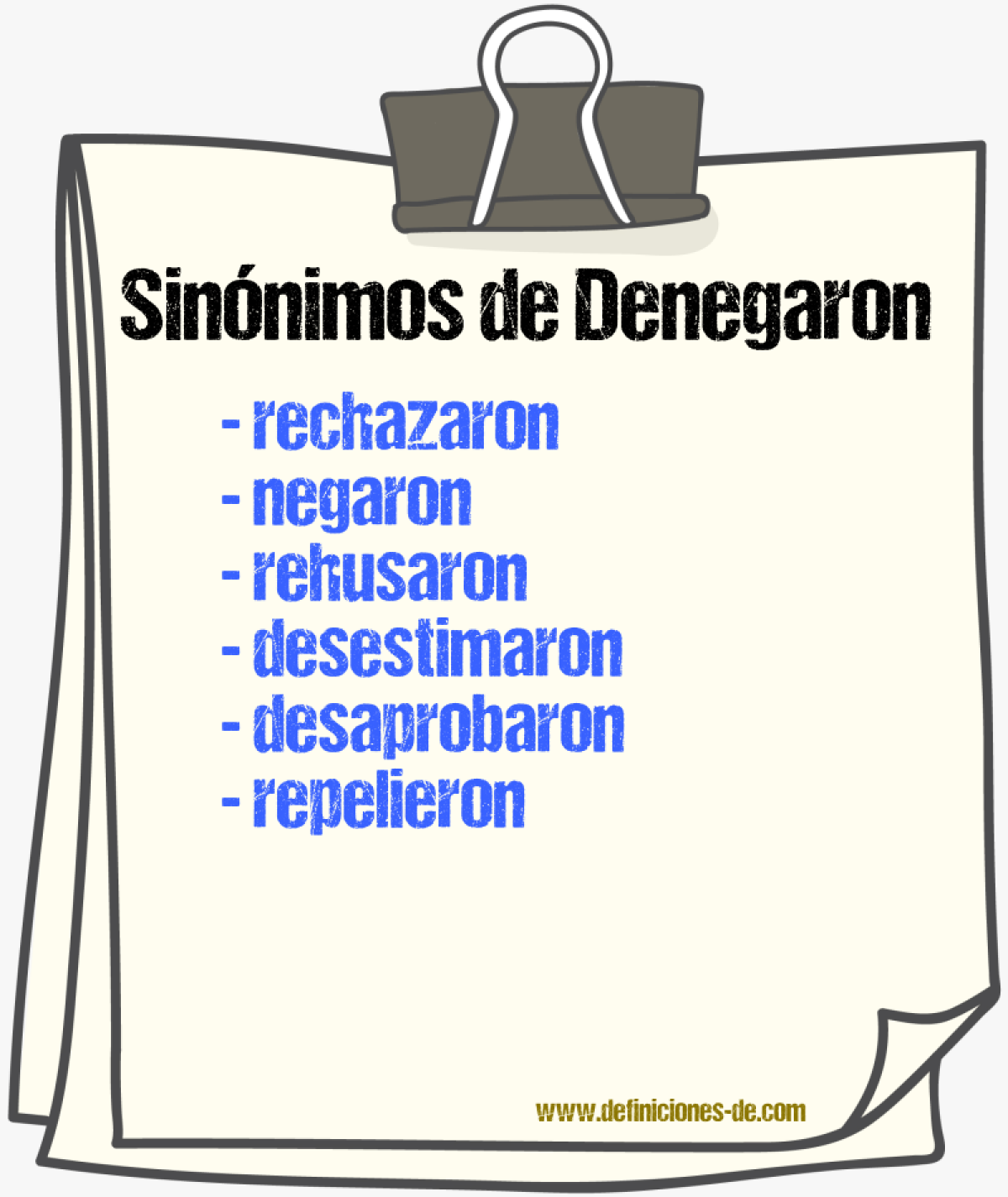 Sinónimos de denegaron