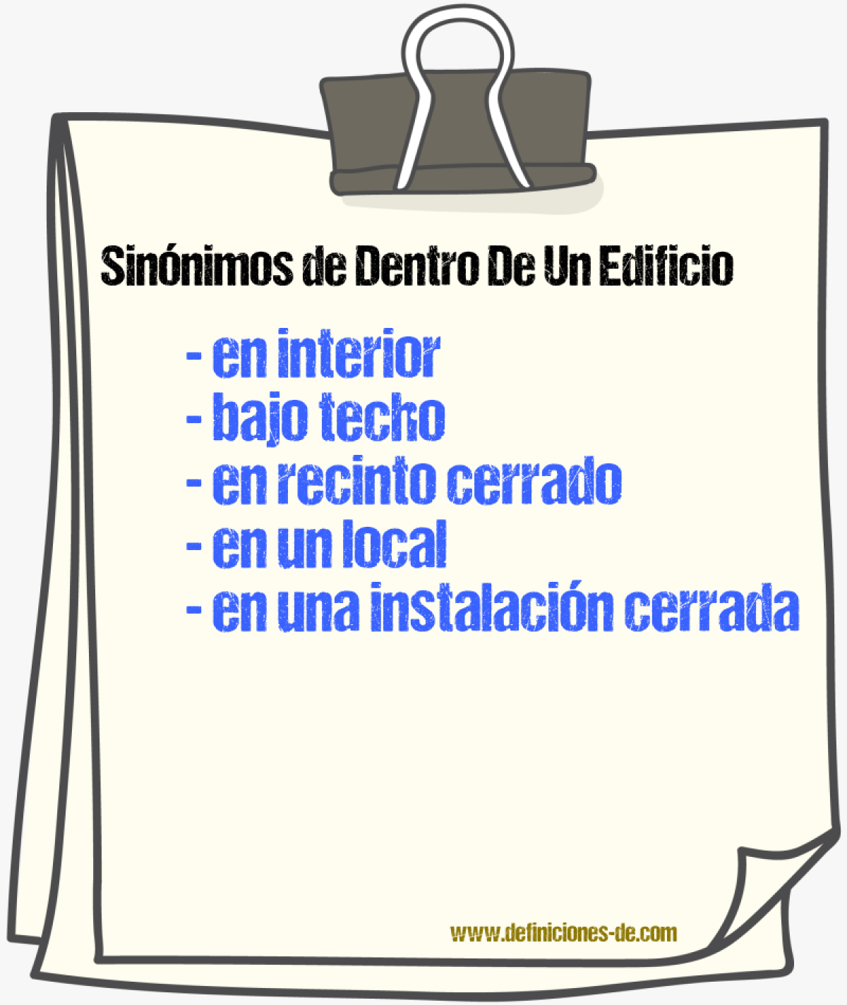 Sinónimos de dentro de un edificio