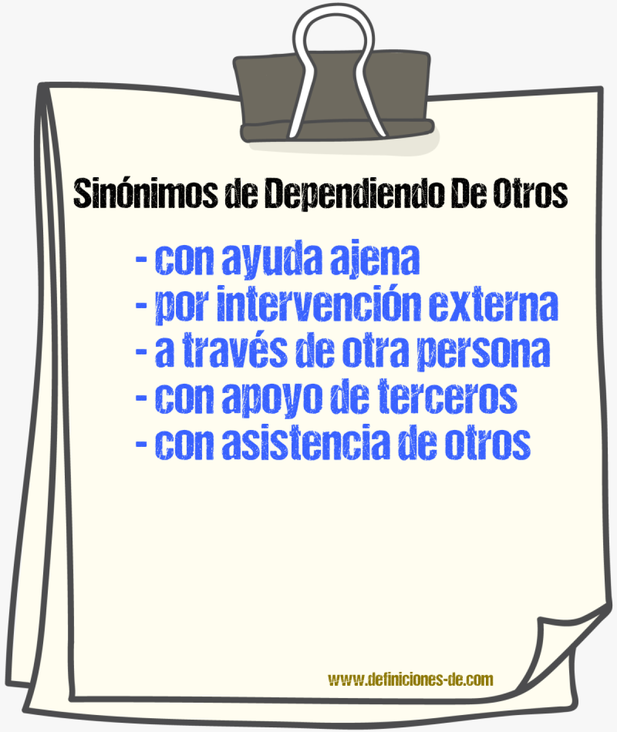 Sinónimos de dependiendo de otros