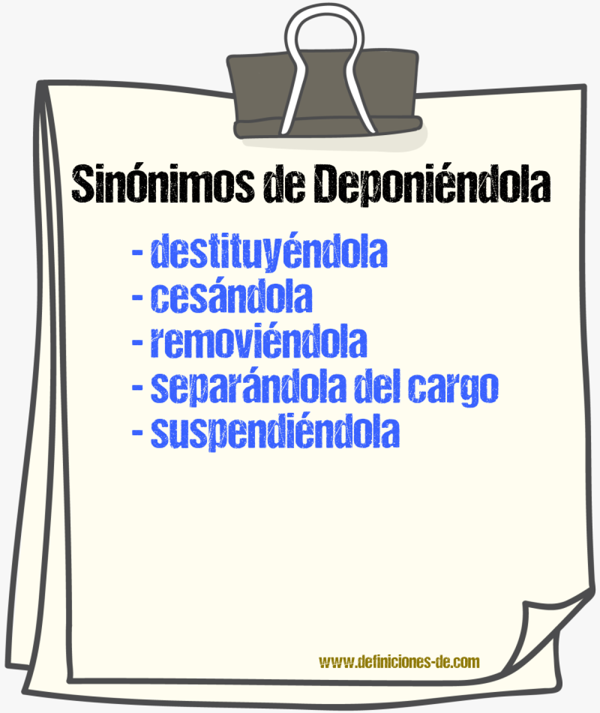 Sinónimos de deponiéndola