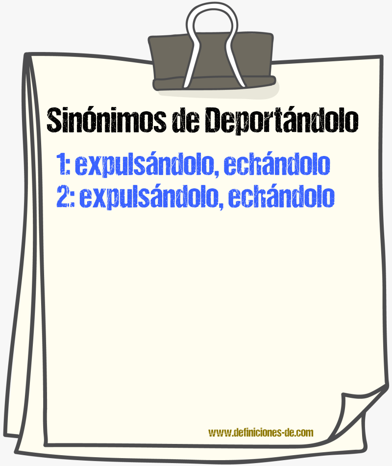 Sinónimos de deportándolo