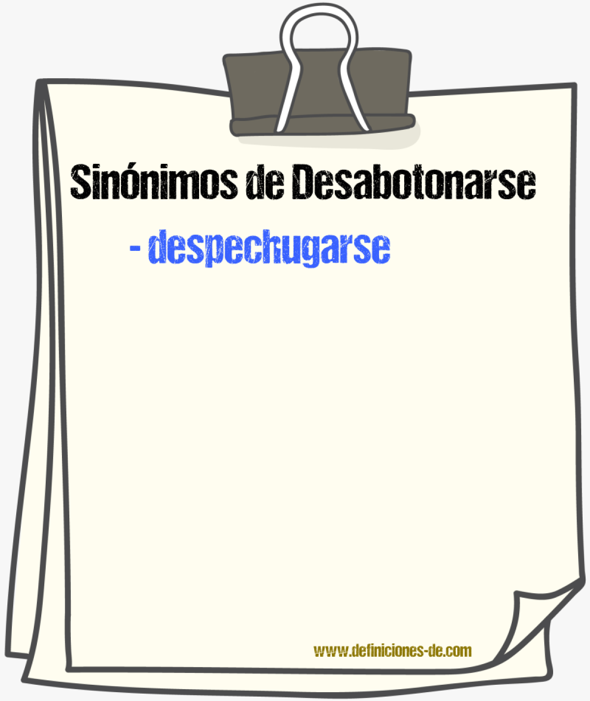 Sinnimos de desabotonarse