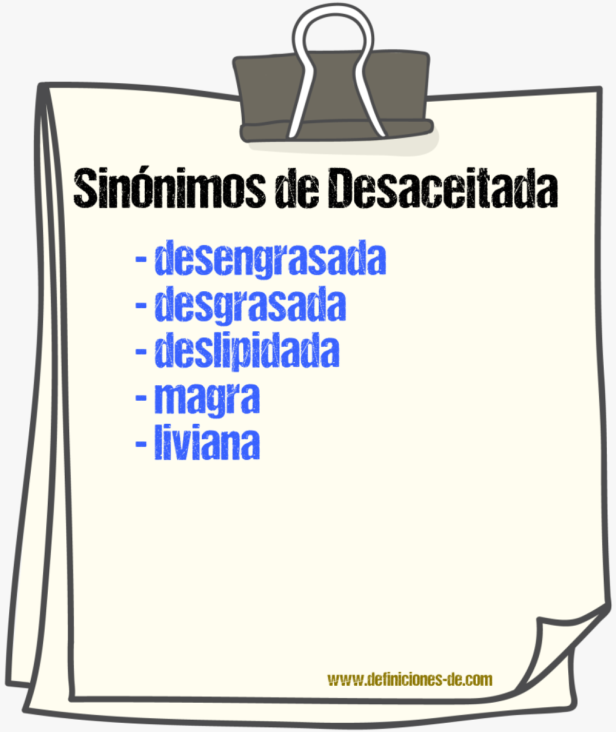Sinónimos de desaceitada