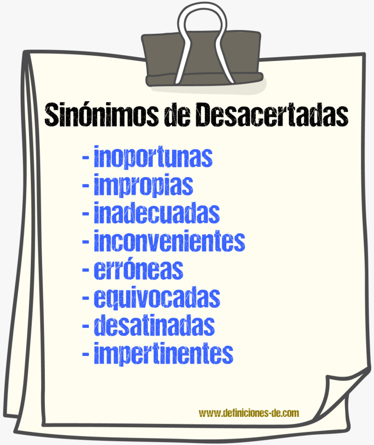 Sinónimos de desacertadas
