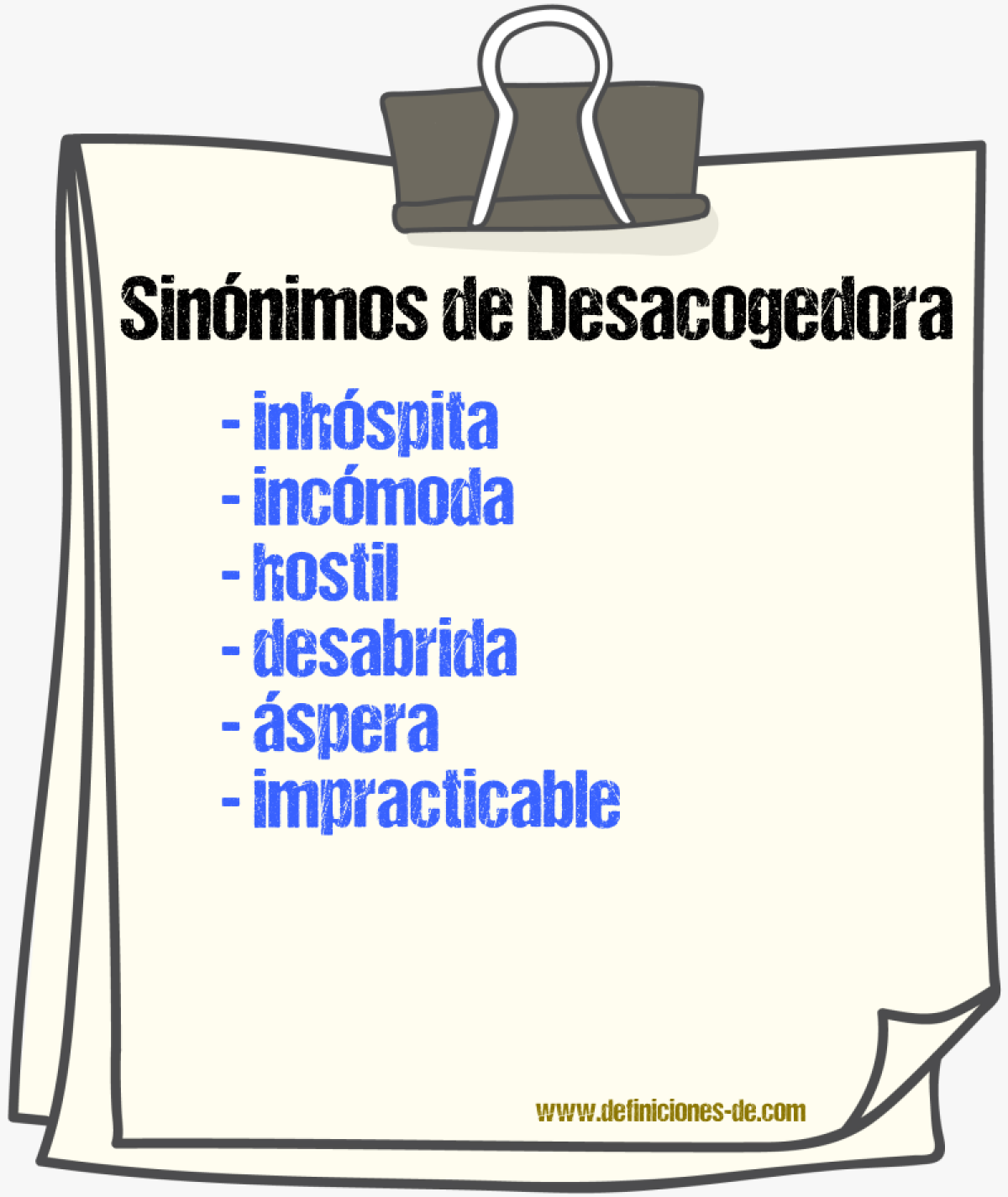Sinónimos de desacogedora