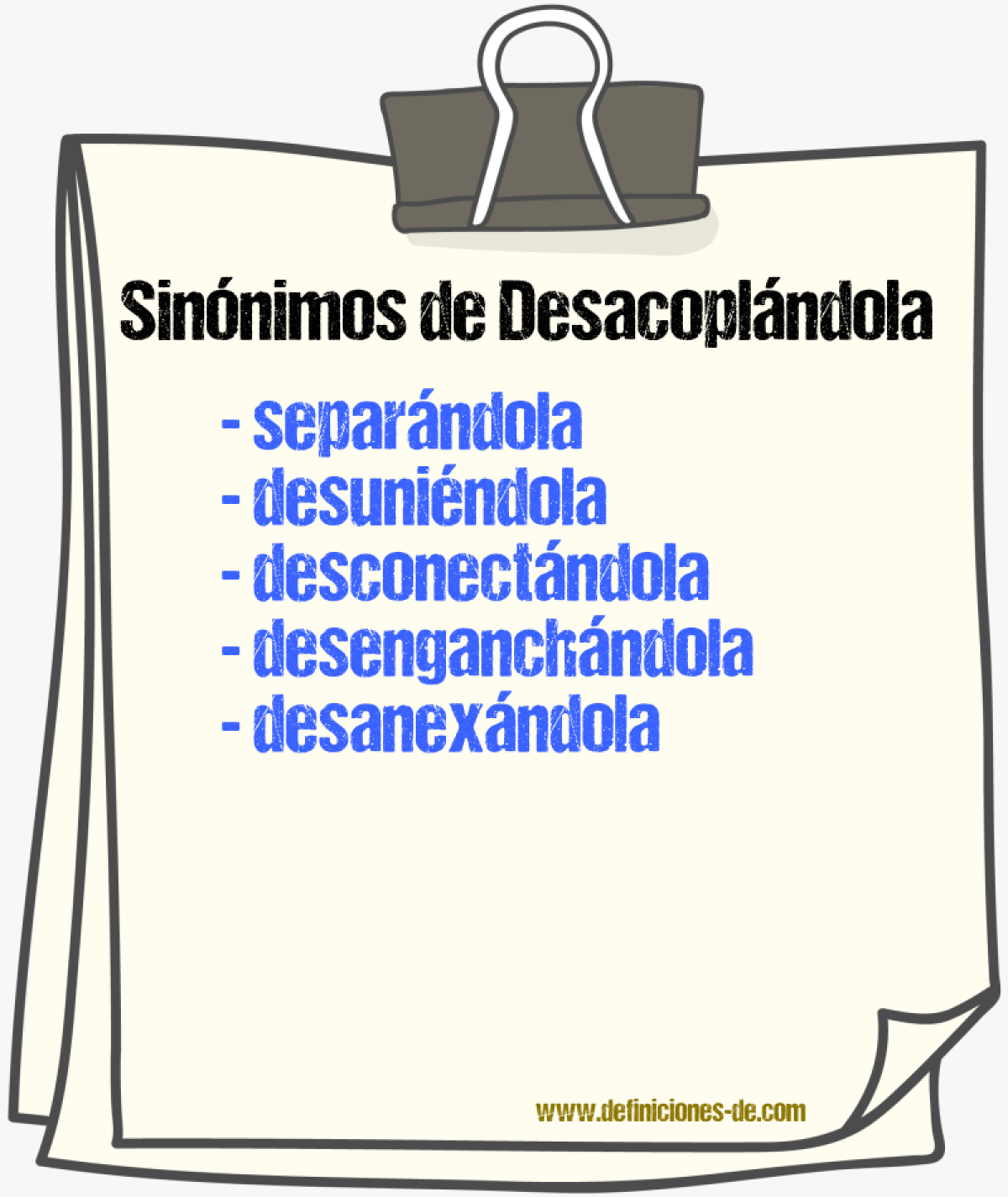 Sinónimos de desacoplándola