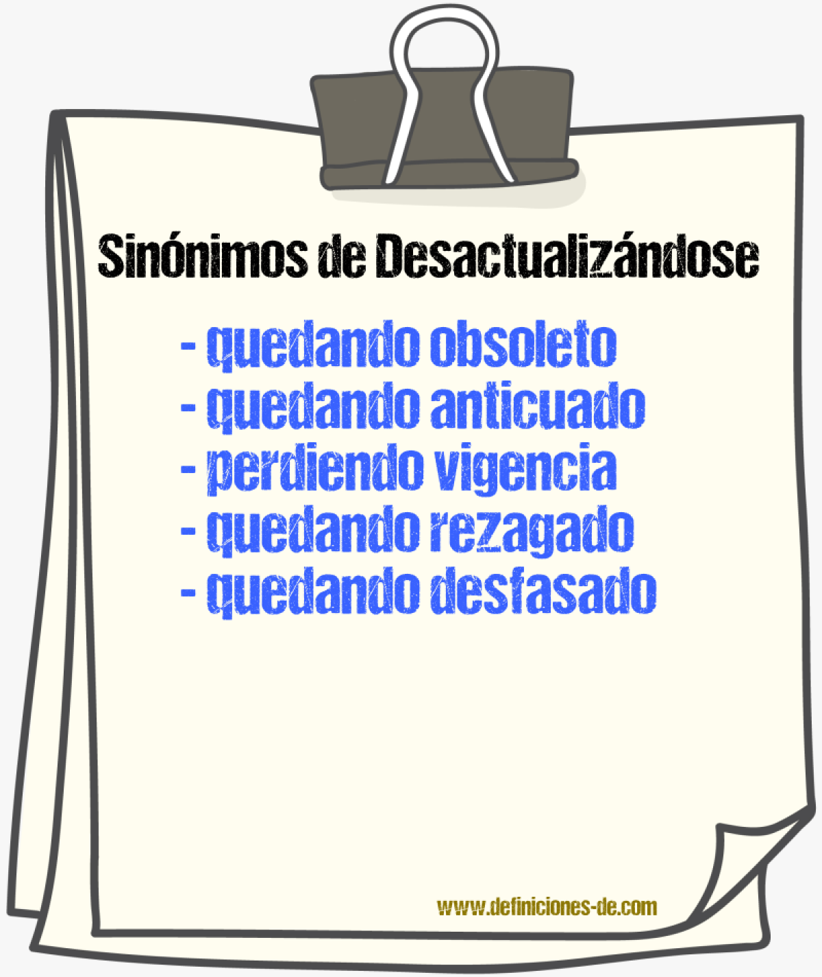 Sinónimos de desactualizándose