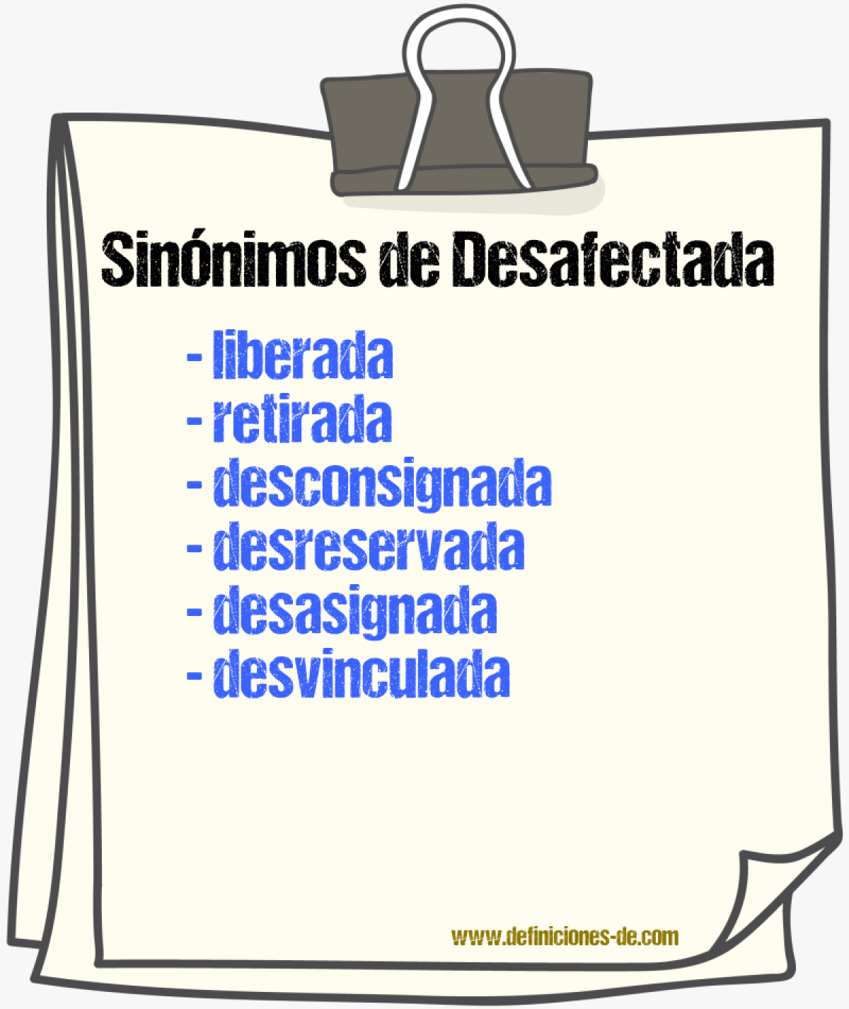 Sinónimos de desafectada