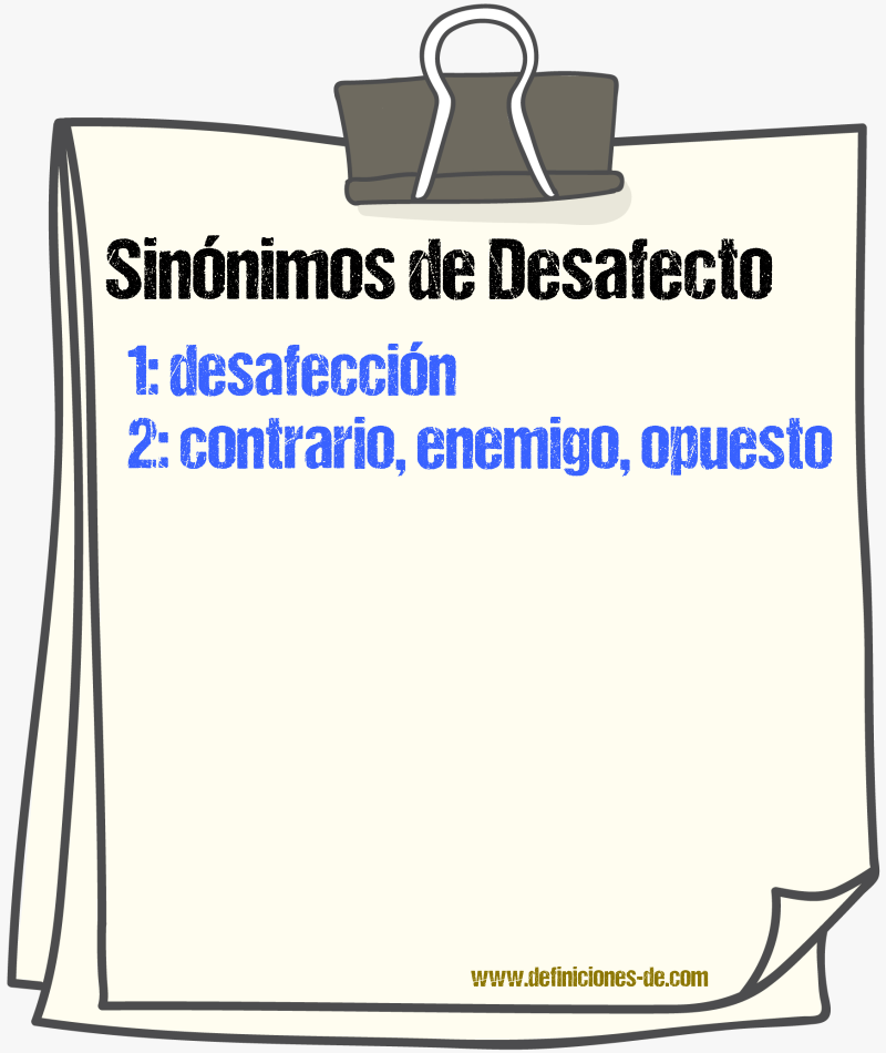 Sinnimos de desafecto